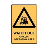Watch Out For Forklift Operating Area Metal H600mm x W450mm